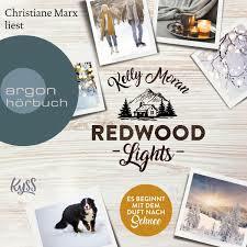 Redwood Lights – Es beginnt mit dem Duft nach Schnee by Kelly Moran