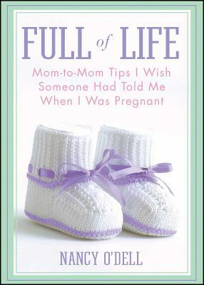 Full of Life by Nancy Odell