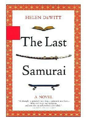 The Last Samurai by Helen DeWitt