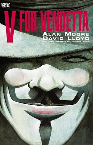 V For Vendetta by Alan Moore