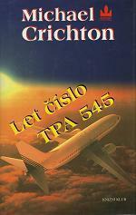 Let číslo TPA 545 by Michael Crichton