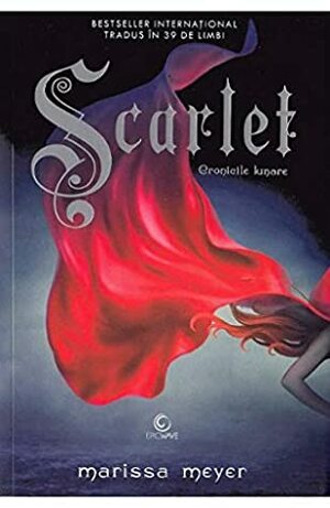 Scarlet. Seria Cronicile lunare. Vol.1 by Marissa Meyer