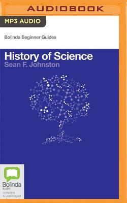 History of Science by Sean F. Johnston