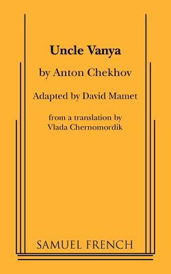 Uncle Vanya by David Mamet, Anton Chekhov