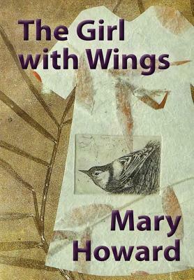 The Girl with Wings by Mary Howard