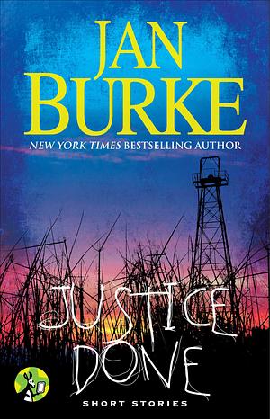Justice Done by Jan Burke