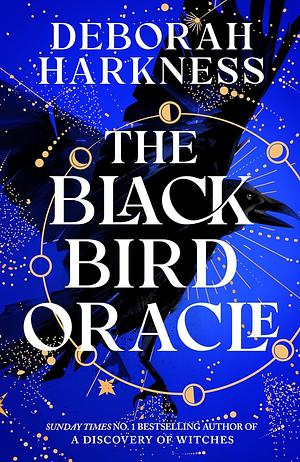 The Black Bird Oracle by Deborah Harkness