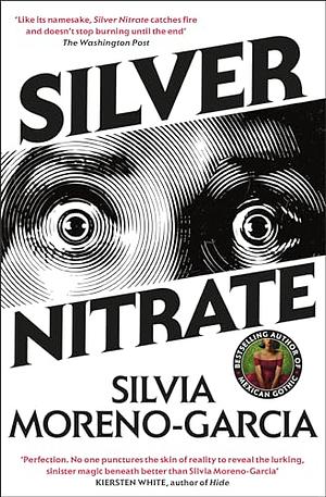 Silver Nitrate by Silvia Moreno-Garcia