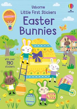  Little First Sticker Book Easter Bunnies  by Jessica Greenwell