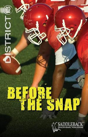 Before the Snap by Katherine Hengel