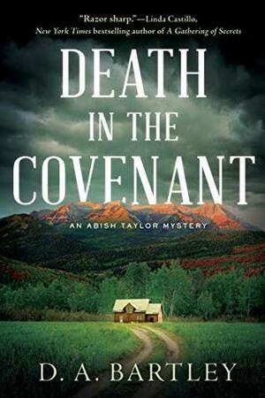 Death in the Covenant by D.A. Bartley