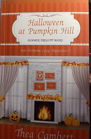 Halloween at Pumpkin Hill by Thea Cambert