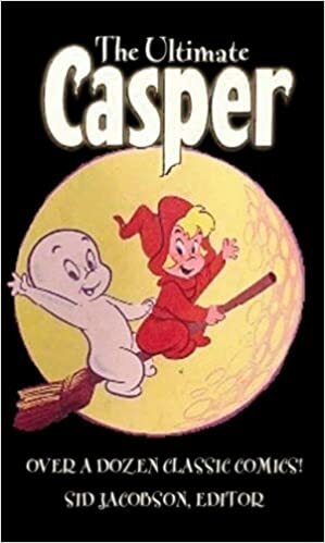 The Ultimate Casper Comics Collection! by Sid Jacobson