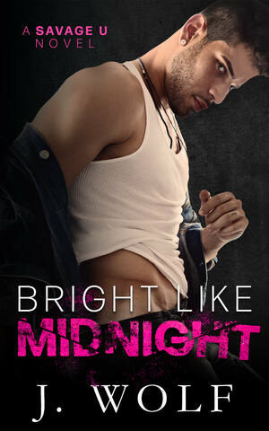 Bright Like Midnight by Julia Wolf