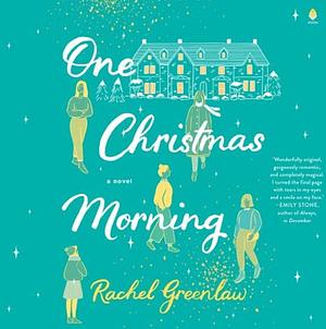 One Christmas Morning by Rachel Greenlaw