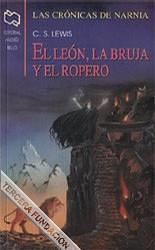 El león, la bruja y el ropero by C.S. Lewis