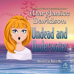 Undead and Underwater by MaryJanice Davidson