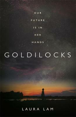Goldilocks by L.R. (Laura) Lam