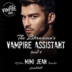 The Librarian's Vampire Assistant, Book 4 by Mimi Jean Pamfiloff