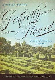Perfectly Flawed by Shirley Marks