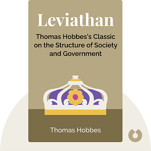 Zentrale Erkenntnisse aus Leviathan by Thomas Hobbes, Blinkist