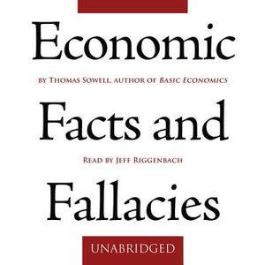 Economic Facts and Fallacies by Thomas Sowell