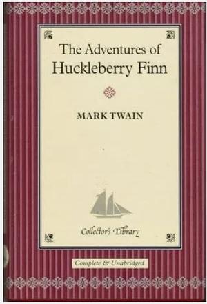 The Adventures of Huckleberry Finn by Mark Twain