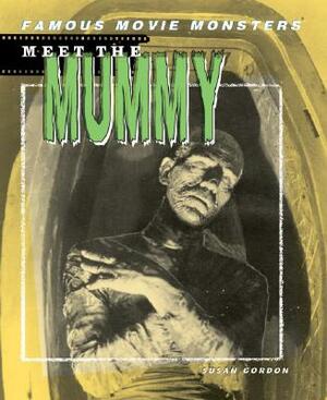 Meet the Mummy by Susan Gordon