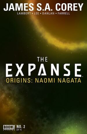 The Expanse Origins #2 by Triona Farrell, Hallie Lambert, Georgia Lee, James S.A. Corey, Huang Danlan