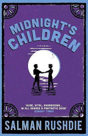 Midnight's Children by Salman Rushdie