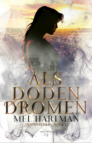 Als Doden Dromen by Mel Hartman