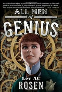 All Men of Genius by Lev AC Rosen