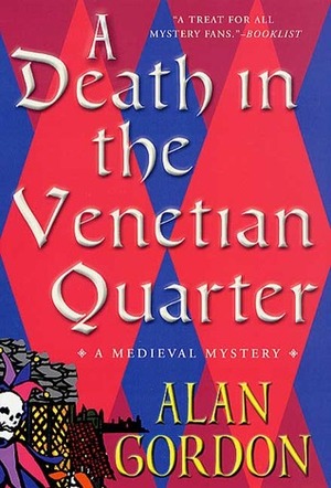 A Death in the Venetian Quarter by Alan Gordon