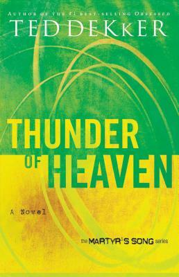 Thunder of Heaven by Ted Dekker