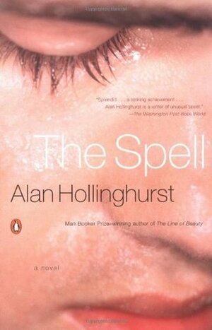 The Spell by Alan Hollinghurst