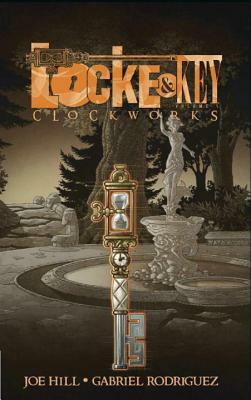 Locke & Key, Vol. 5: Clockworks by Joe Hill