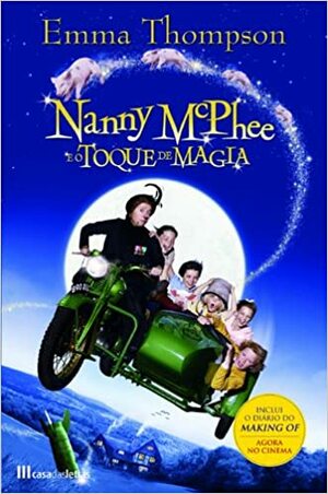 Nanny Mcphee e o Toque de Magia by Emma Thompson