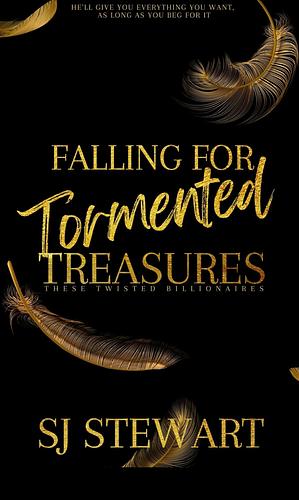 Falling For Tormented Treasures by S.J. Stewart