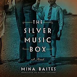 The Silver Music Box by Mina Baites