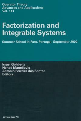 Factorization and Integrable Systems: Summer School in Faro, Portugal, September 2000 by 