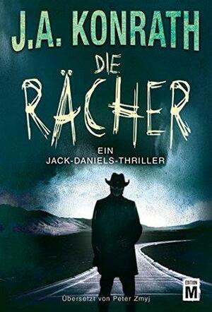 Die Rächer by J.A. Konrath