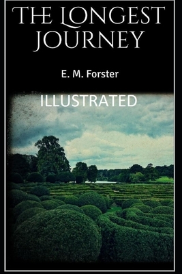 The Longest Journey Illustrated by E.M. Forster