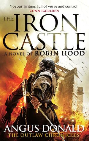 The Iron Castle by Angus Donald