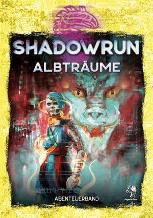 Shadowrun: Albträume by Melanie Helke, Christian Paschke, Daniel Jennewein, David Grade