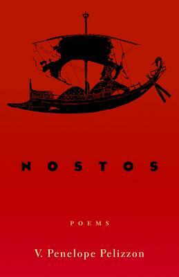 Nostos: Poems by V. Penelope Pelizzon