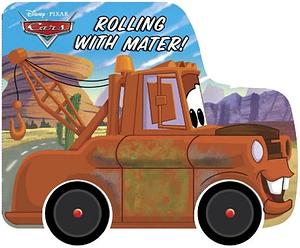 Rolling with Mater! by Frank Berrios