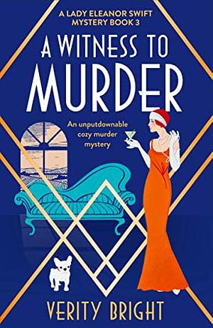 A Witness to Murder by Verity Bright