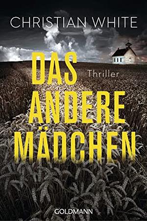 Das andere Mädchen by Christian White