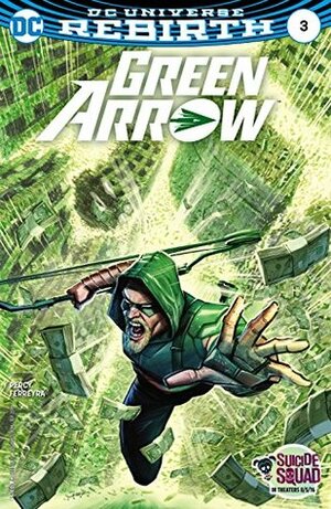 Green Arrow (2016-) #3 by Benjamin Percy, Juan Ferreyra