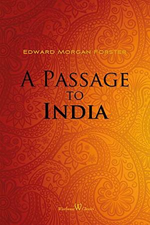 A Passage to India by E.M. Forster